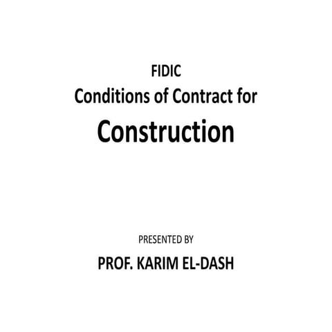 Fidic 99 ppt by dr karim
