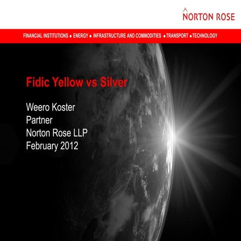 Fidic yellow vs silver