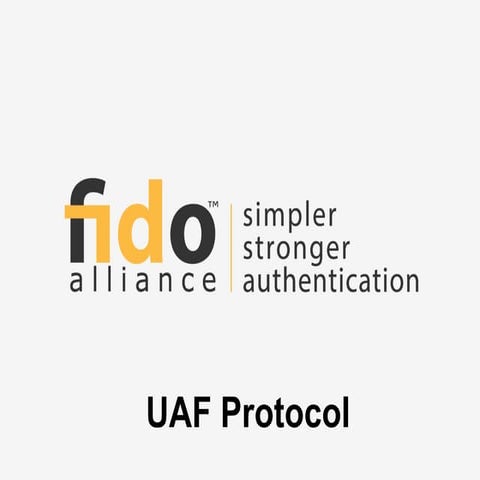 FIDO UAF 1.0 Specs: Overview and Insights