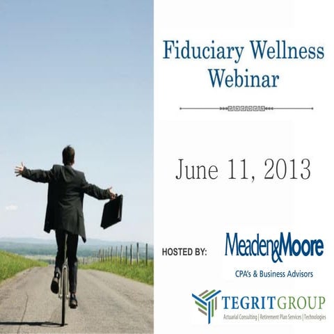 Fiduciary Wellness 06/11/13 - 5 things you should be, and 5 things you should...