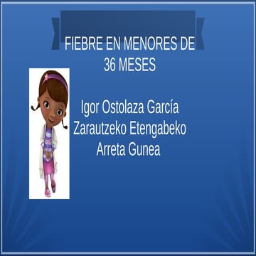 Fiebre en menores 36 meses