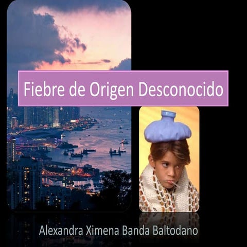 Fiebre de origen desconocido
