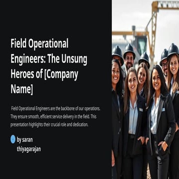 Field-Operational-Engineers-The-Unsung-Heroes-of-Company-Name 2.pptx.pptx