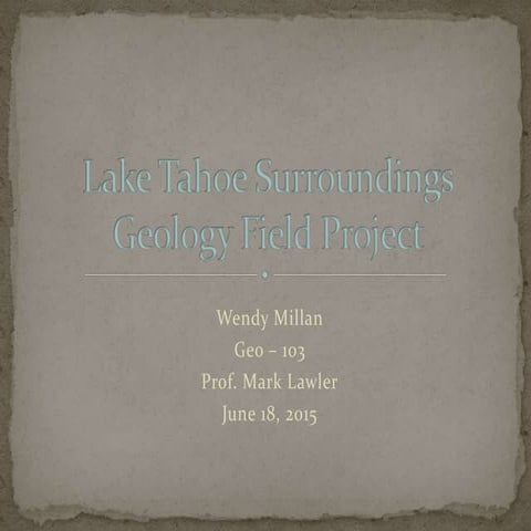 Field assignment Lake Tahoe