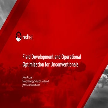  Field development and operational optimization for unconventionals