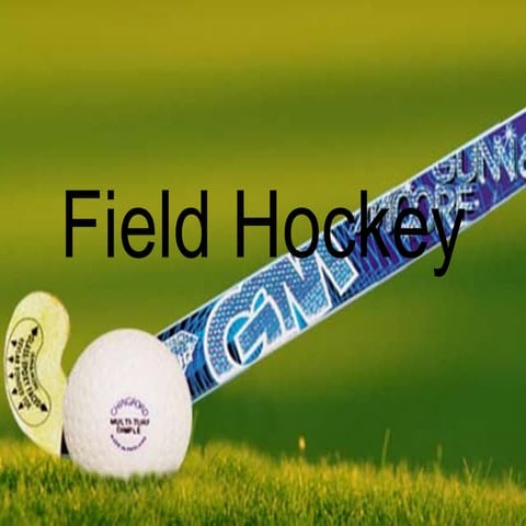 Field hockey