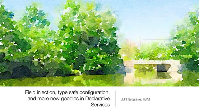 Field injection, type safe configuration, and more new goodies in Declarative...