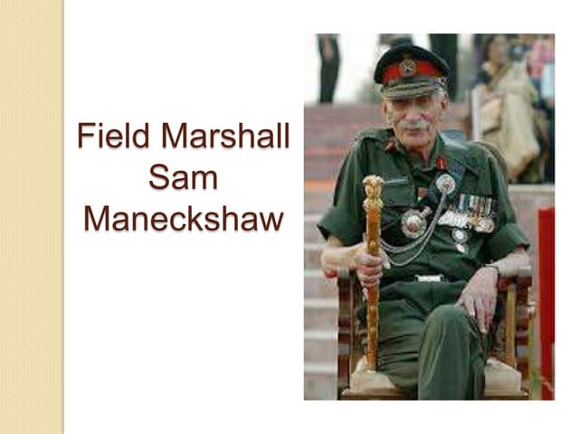 Field marshall maneckshaw
