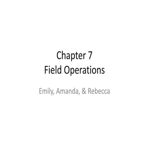 Field Operations