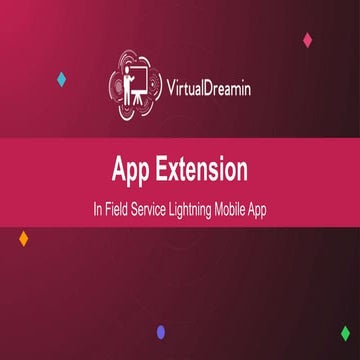 Field Service Lightning App Extensions