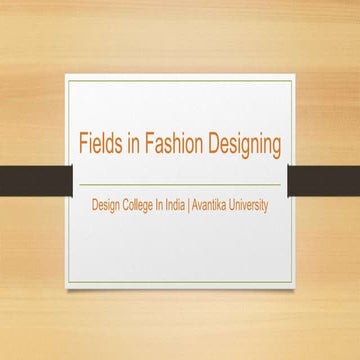 Fields in Fashion Designing - Avantika University