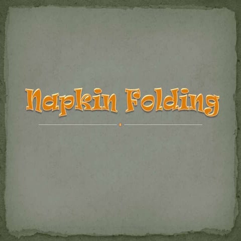 FS PPT Napkin Folding