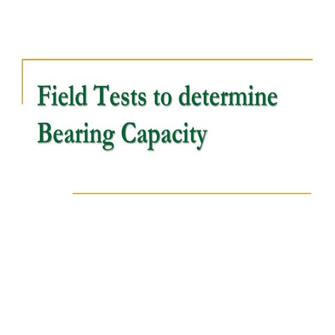 FIELD TEST FOR BEARING CAPACITY-revised for BC.pptx