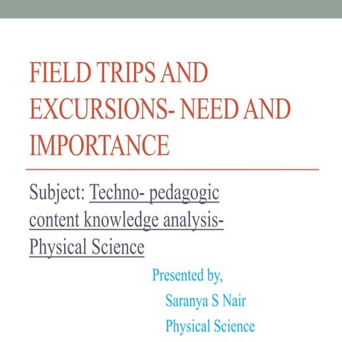 Field trips and excursions