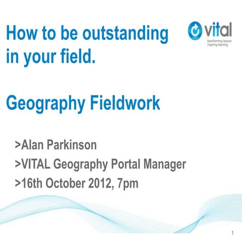 Fieldwork for VITAL
