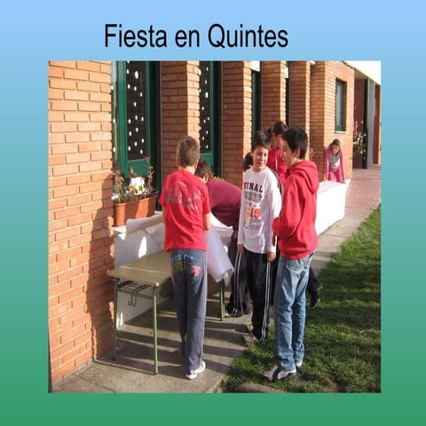 Fiesta De  Quintes
