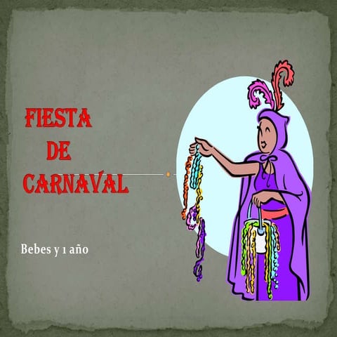 Fiesta carnaval 2ª bebes 1año