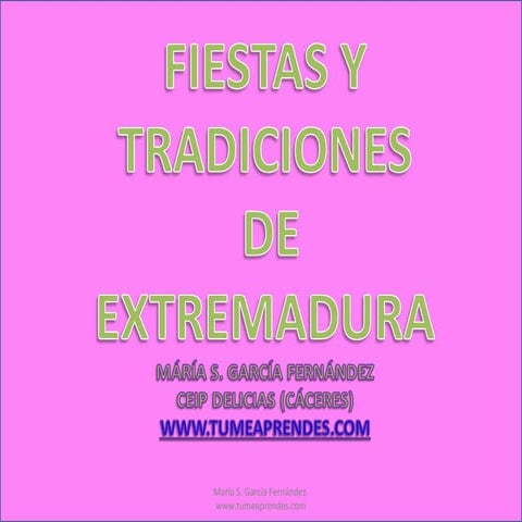 Fiestas y tradiciones de extremadura