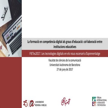 La formació en competència digital als graus d’educació: col·laboració entre ...