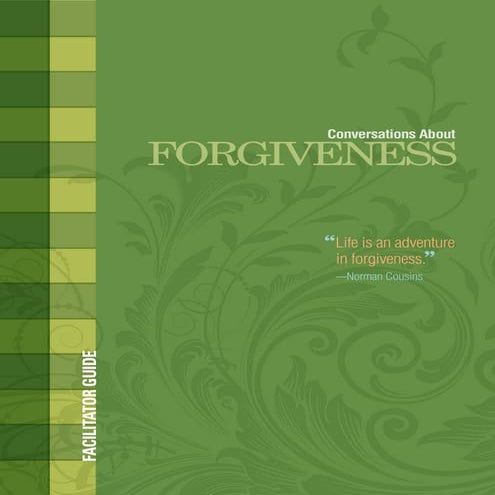 Conversations About Forgiveness Facilitator Guide