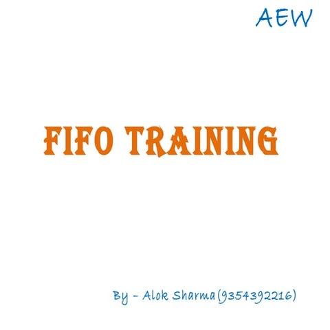 Fifo training