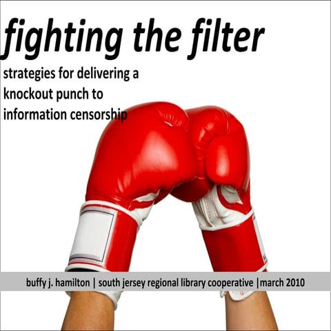 Fighting the Filter:  Delivering a Knockout Punch to Information Censorship