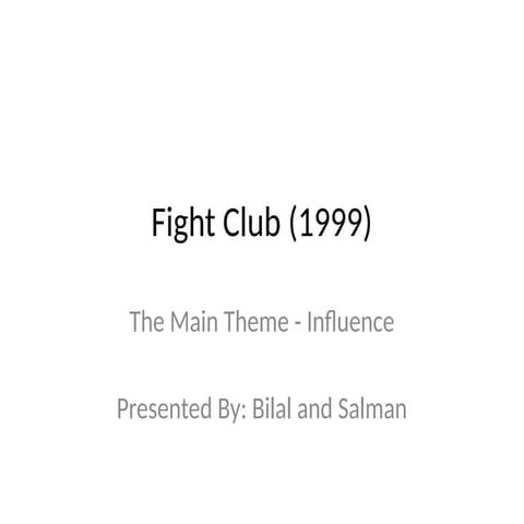 Fight_Club_Full_Presentation_Bilal_Salman (1).pptx