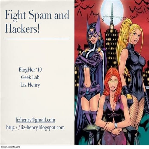Fight Spam and Hackers!