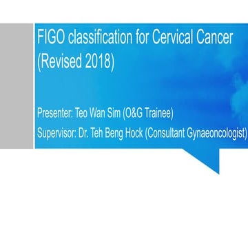 Latest Figo Classification for Cervical Cancer 