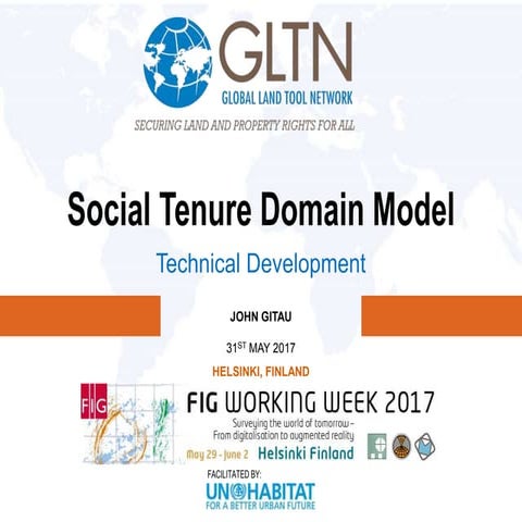 Social Tenure Domain Model (STDM) - Technical Development | PPTX