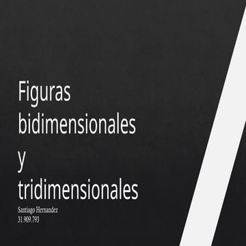 figuras bidimensionales y tridimensionales