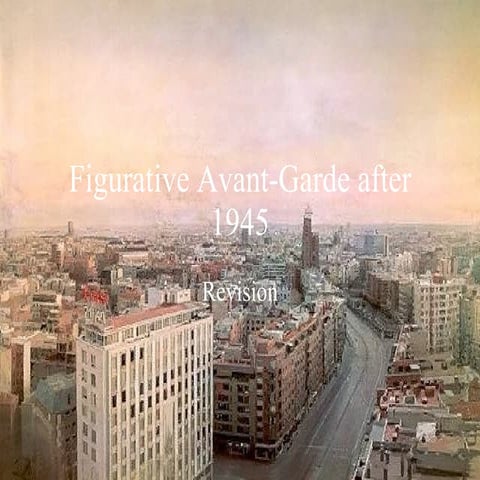 Figurative Avant-Garde after 1945