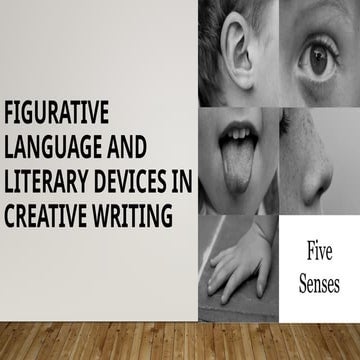 FIGURATIVE LANGUAGE AND LITERARY DEVICES IN CREATIVE WRITING.pptx