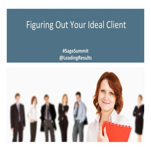 Figuring out your ideal client