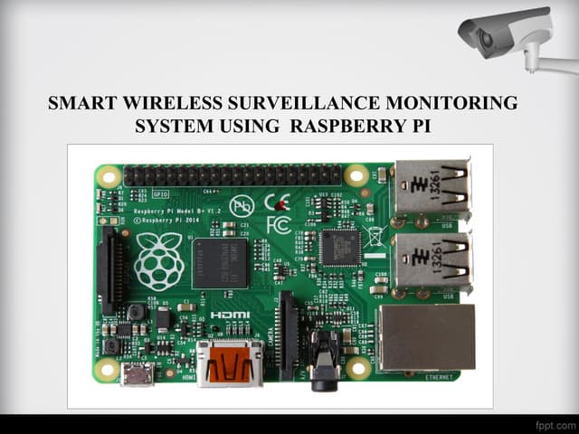 Smart Wireless Surveillance Monitoring using RASPBERRY PI