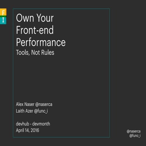 Own Your Front-end Performance: Tools, Not Rules