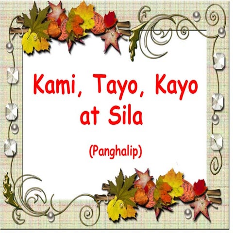 Panghalip (Kami, Kayo..)