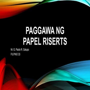 Fil 33 Paggawa ng Riserts/Filipino Research/Term Paper