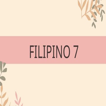 FIL 7 REPORT.pptx bsed filipino filipino
