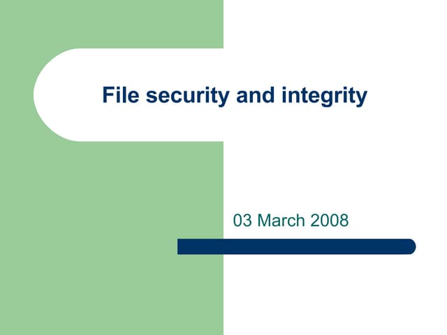 File Security And Integrity 03  March 08