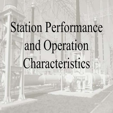 Station Performance and Operation Characteristics 