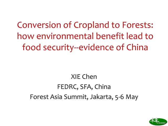 Conversion of cropland to forests: How environmental benefit lead to food security-evidence of China