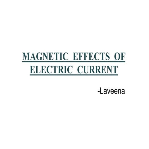 file_1644296450_ppt on magnetic effect of electric currenrt-converted (wecomp...