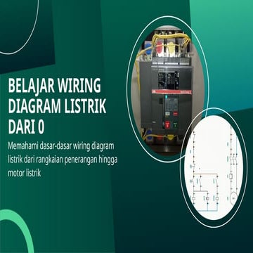 Pertemuan 2 - Perancangan Listrik 1 - Pengenalan dan Penjelasan Jenis ...