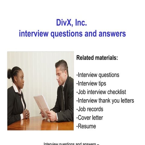 DivX, Inc. interview questions and answers