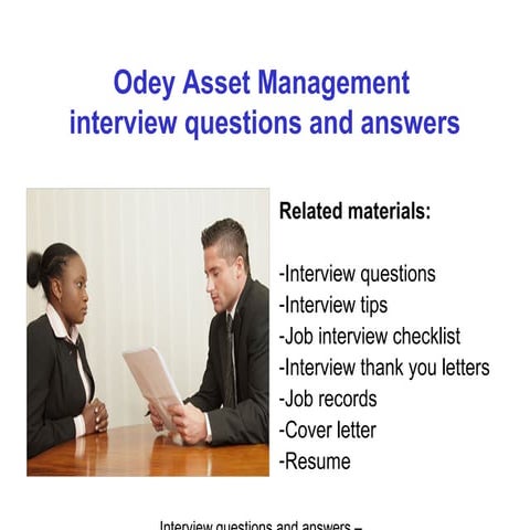 Odey Asset Management interview questions and answers