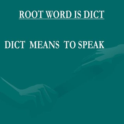 Root Word --> DICT