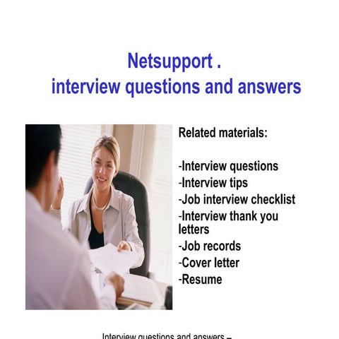 Netsupport . interview questions and answers