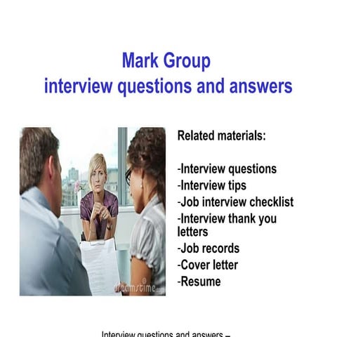 Mark Group interview questions and answers | PPT