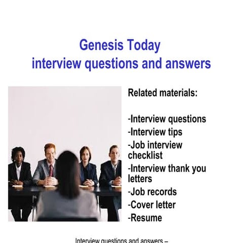Genesis Today interview questions and answers